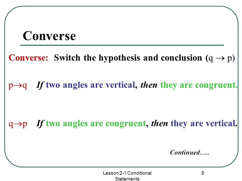 write a true conditional statement with a converse